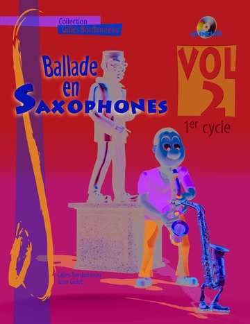 Ballade en saxophones. Premier cycle, volume 2 Visual